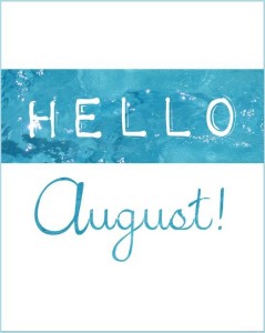 hello august