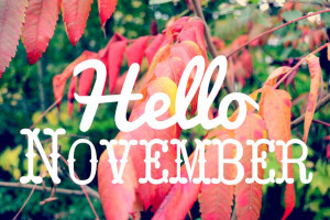 Hello November